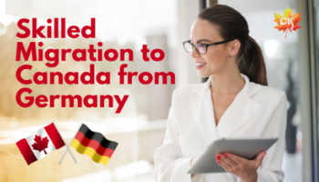 Skilled Migration: How to Immigrate to Canada from Germany​