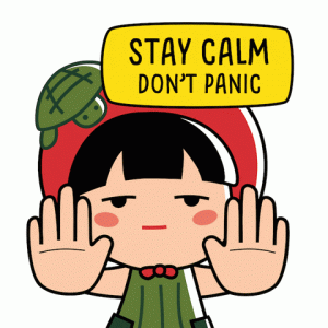 Animated girl with text: "stay calm don't panic"