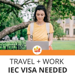 Young woman in yellow t-shirt is working with a laptop, text: "travel + work IEC VISA needed
