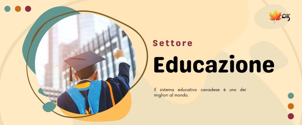 Il sistema educativo canadese è uno dei migliori al mondo.