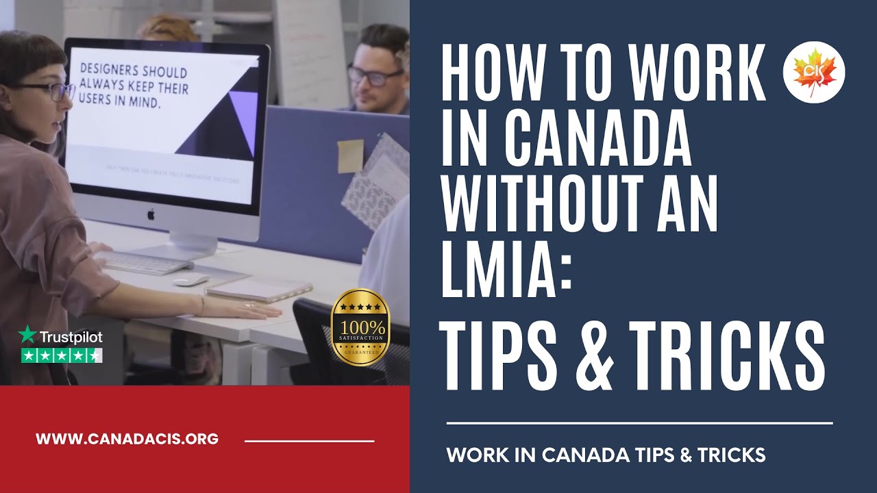 How to Work in Canada Without an LMIA Tips and Tricks